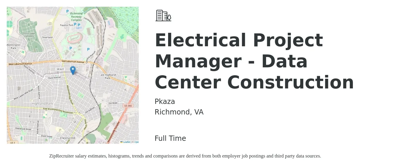 Pkaza job posting for a Electrical Project Manager - Data Center Construction in Richmond, VA with a salary of $78,100 to $114,500 Yearly with a map of Richmond location.