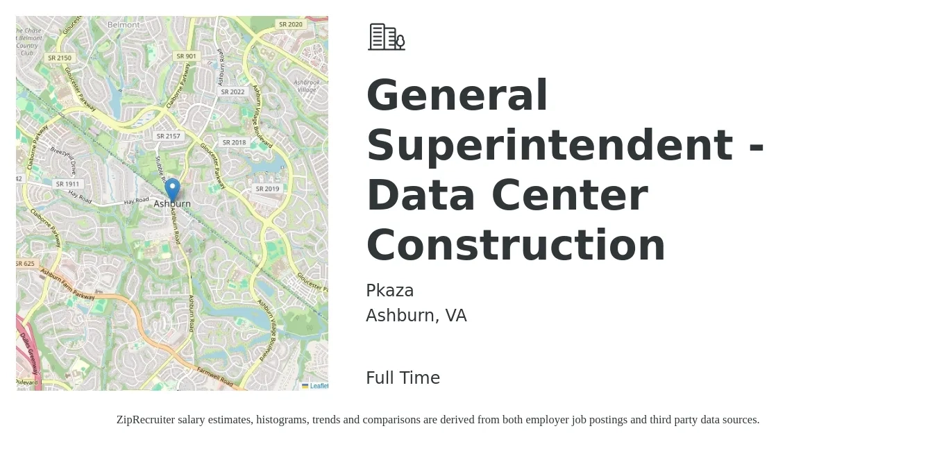 Pkaza job posting for a General Superintendent - Data Center Construction in Ashburn, VA with a salary of $72,600 to $118,100 Yearly with a map of Ashburn location.