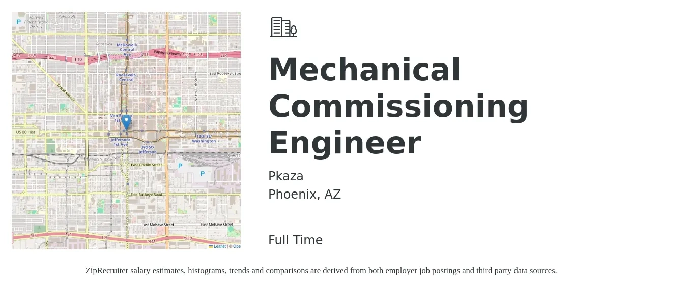 Pkaza job posting for a Mechanical Commissioning Engineer in Phoenix, AZ with a salary of $86,400 to $107,200 Yearly with a map of Phoenix location.