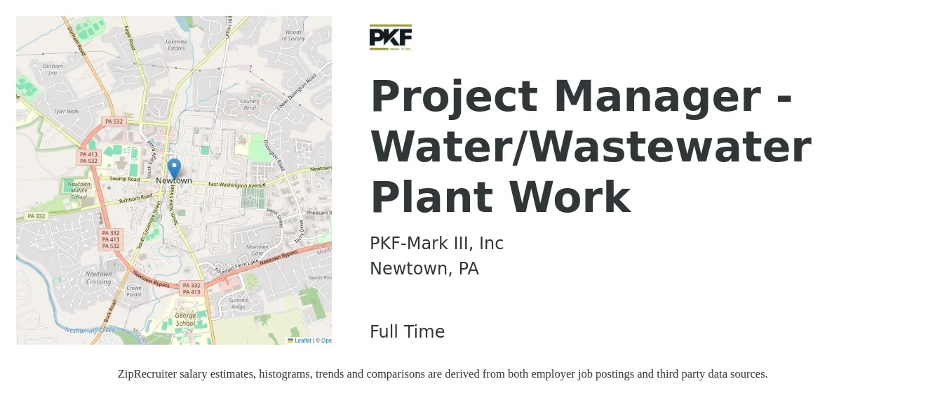 PKF-Mark III, Inc job posting for a Project Manager - Water/Wastewater Plant Work in Newtown, PA with a salary of $72,500 to $106,700 Yearly with a map of Newtown location.
