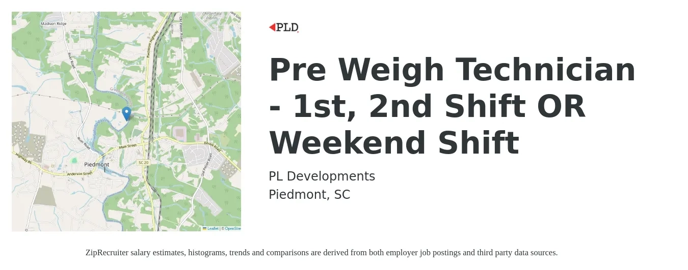PL Developments job posting for a Pre Weigh Technician - 1st, 2nd Shift OR Weekend Shift in Piedmont, SC with a salary of $16 to $22 Hourly with a map of Piedmont location.