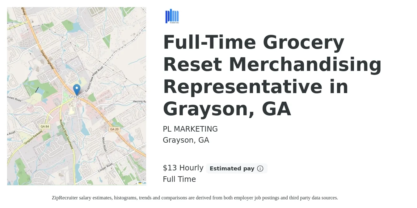 P.L. Marketing job posting for a Full-Time Grocery Reset Merchandising Representative in Grayson, GA in Grayson, GA with a salary of $13 to $14 Hourly with a map of Grayson location.