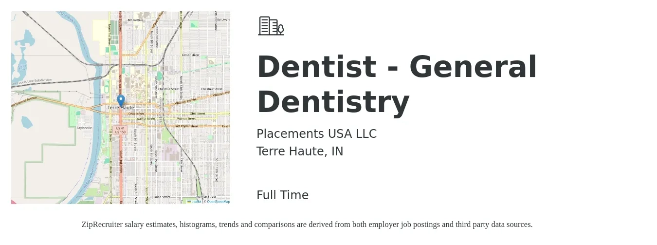 Placements USA LLC job posting for a Dentist - General Dentistry in Terre Haute, IN with a salary of $650 to $800 Daily with a map of Terre Haute location.
