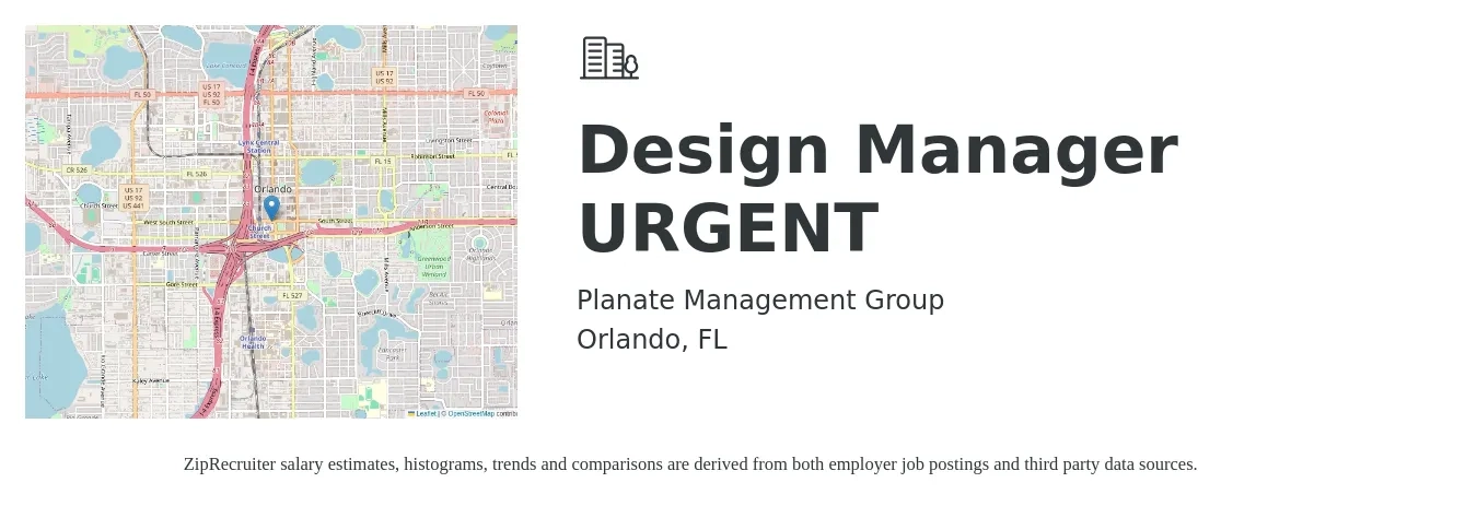 Planate Management Group job posting for a Design Manager URGENT in Orlando, FL with a salary of $77,900 to $134,400 Yearly with a map of Orlando location.
