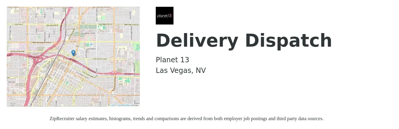 Planet 13 job posting for a Delivery Dispatch in Las Vegas, NV with a salary of $17 to $24 Hourly with a map of Las Vegas location.