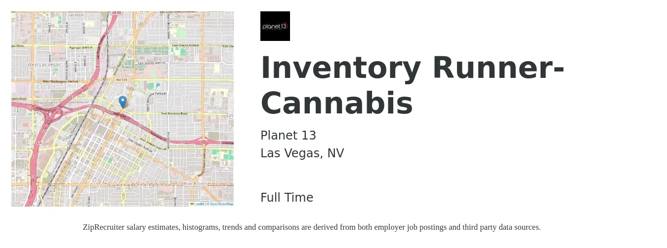 Planet 13 job posting for a Inventory Runner-Cannabis in Las Vegas, NV with a salary of $17 to $22 Hourly with a map of Las Vegas location.