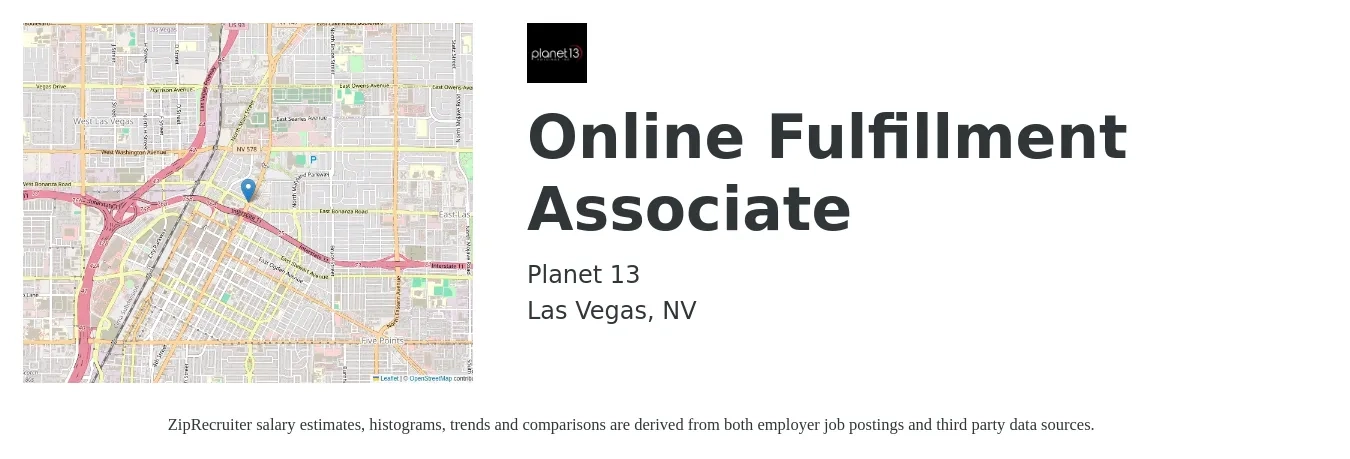 Planet 13 job posting for a Online Fulfillment Associate in Las Vegas, NV with a salary of $14 to $19 Hourly with a map of Las Vegas location.
