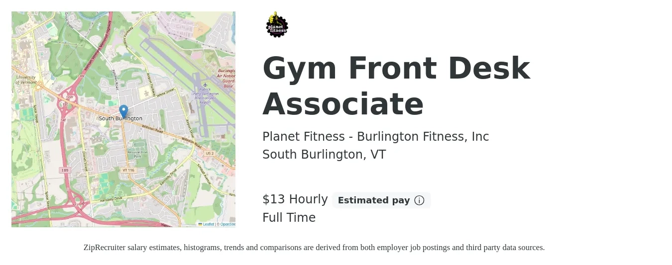 Planet Fitness - Burlington Fitness, Inc job posting for a Gym Front Desk Associate in South Burlington, VT with a salary of $14 Hourly with a map of South Burlington location.
