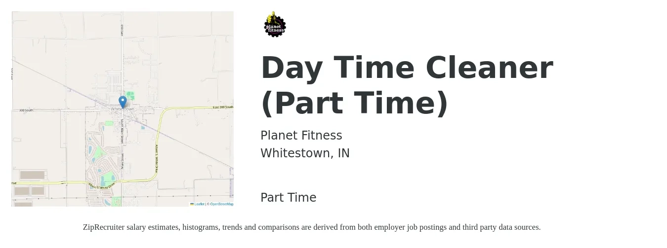 Planet Fitness job posting for a Day Time Cleaner (Part Time) in Whitestown, IN with a salary of $14 to $17 Hourly with a map of Whitestown location.