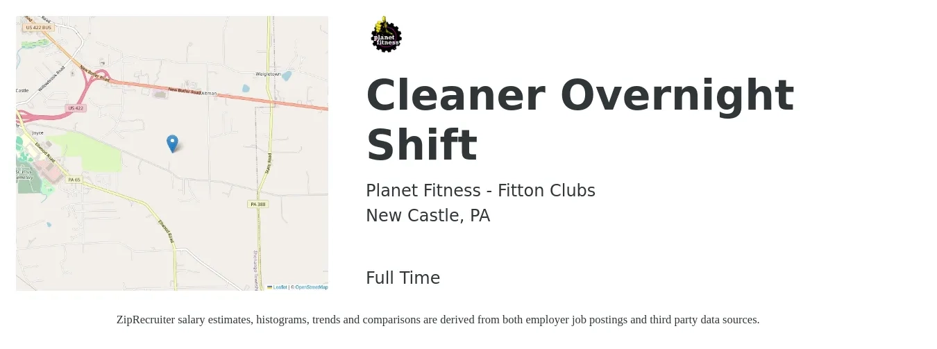 Planet Fitness - Fitton Clubs job posting for a Cleaner Overnight Shift in New Castle, PA with a salary of $12 to $15 Hourly with a map of New Castle location.