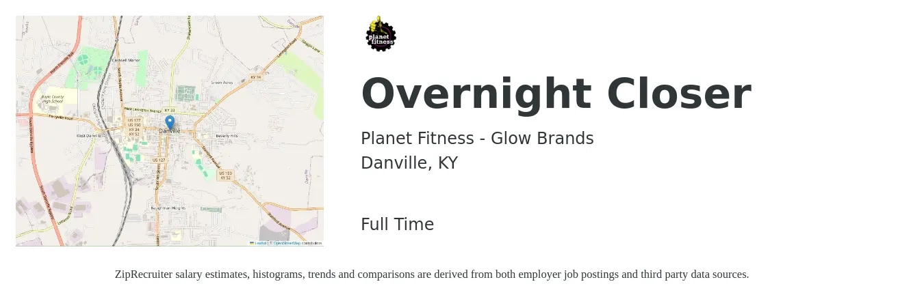 Planet Fitness - Glow Brands job posting for a Overnight Closer in Danville, KY with a salary of $10 to $14 Hourly with a map of Danville location.