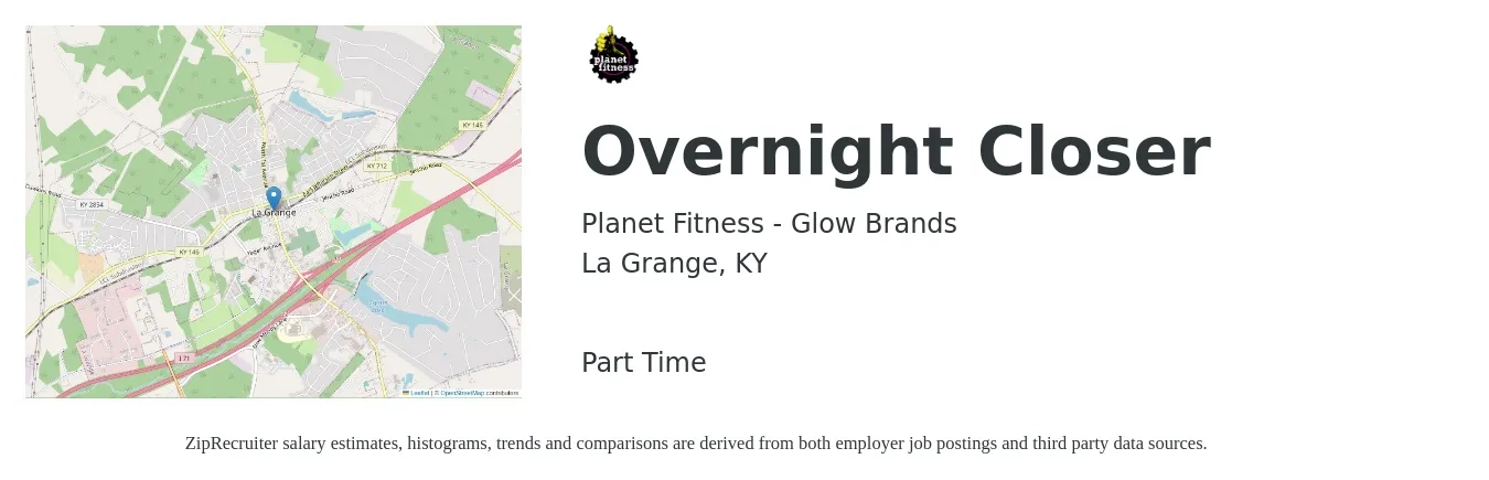 Planet Fitness - Glow Brands job posting for a Overnight Closer in La Grange, KY with a salary of $12 to $16 Hourly with a map of La Grange location.