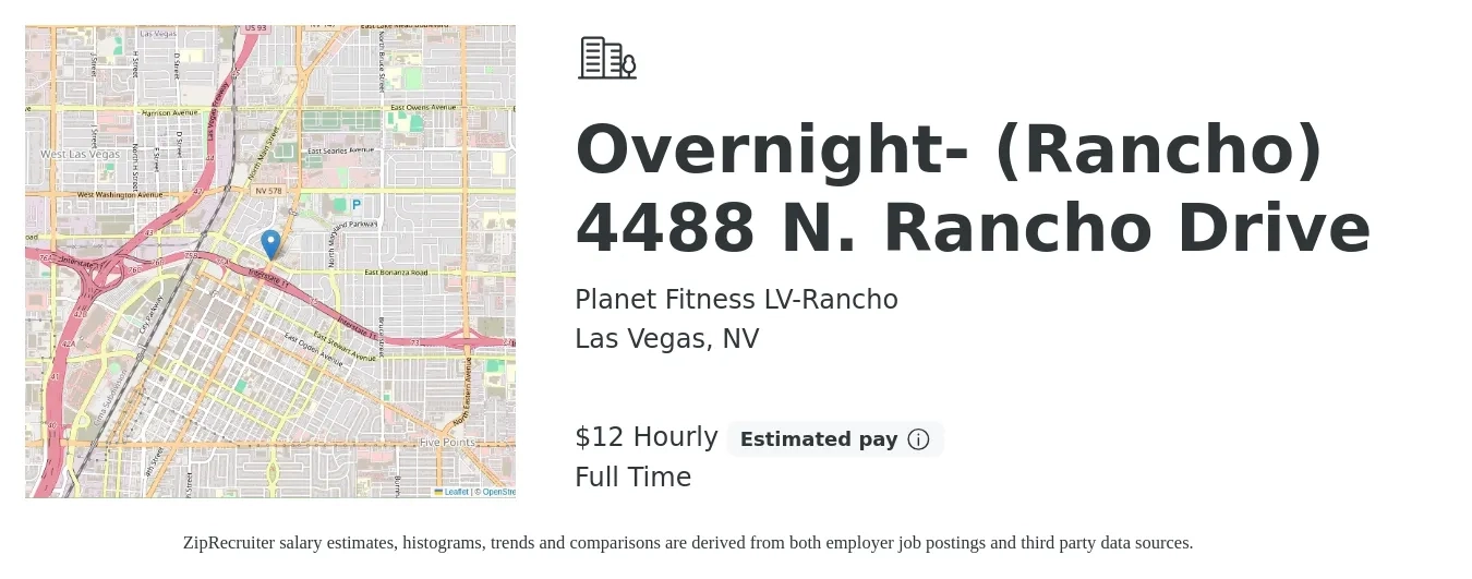 Planet Fitness LV-Rancho job posting for a Overnight- (Rancho) 4488 N. Rancho Drive in Las Vegas, NV with a salary of $13 Hourly with a map of Las Vegas location.