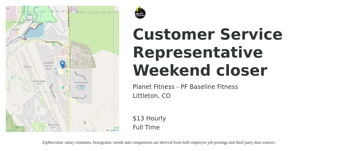 Planet Fitness - PF Baseline Fitness job posting for a Customer Service Representative Weekend closer in Littleton, CO with a salary of $14 Hourly with a map of Littleton location.