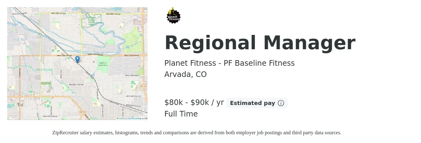 Planet Fitness - PF Baseline Fitness job posting for a Regional Manager in Arvada, CO with a salary of $80,000 to $90,000 Yearly with a map of Arvada location.