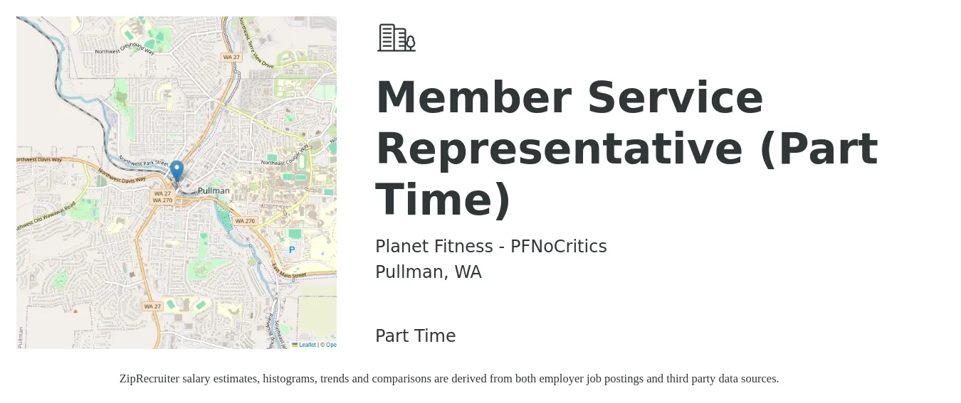 Planet Fitness - PFNoCritics job posting for a Member Service Representative (Part Time) in Pullman, WA with a salary of $12 to $20 Hourly with a map of Pullman location.