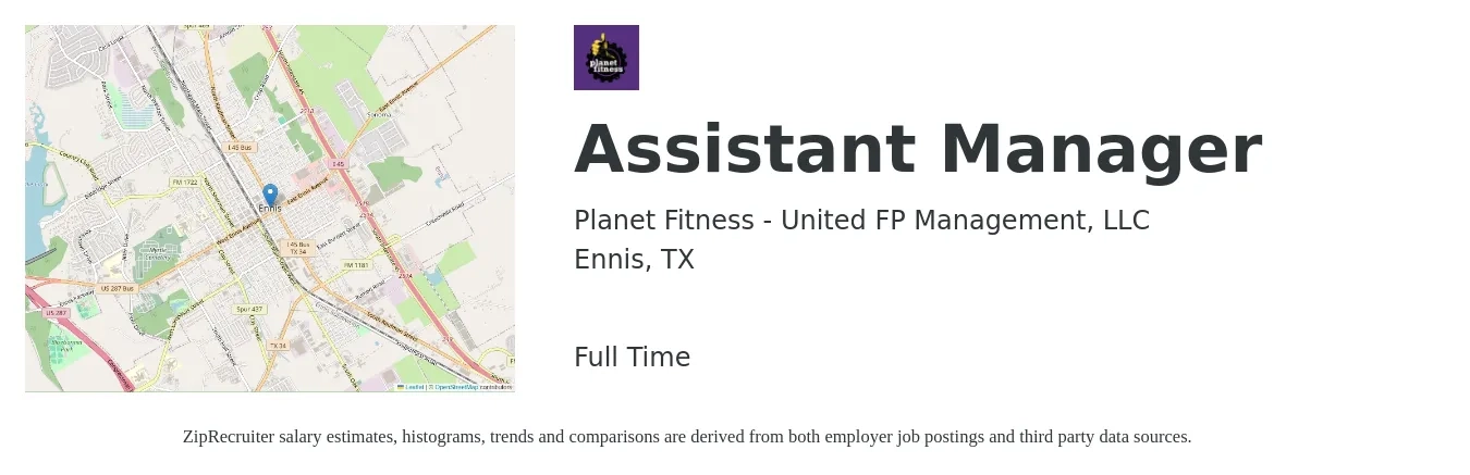 Planet Fitness - United FP Management, LLC job posting for a Assistant Manager in Ennis, TX with a salary of $18 to $21 Hourly with a map of Ennis location.
