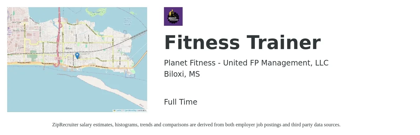 Planet Fitness - United FP Management, LLC job posting for a Fitness Trainer in Biloxi, MS with a salary of $12 to $14 Hourly with a map of Biloxi location.