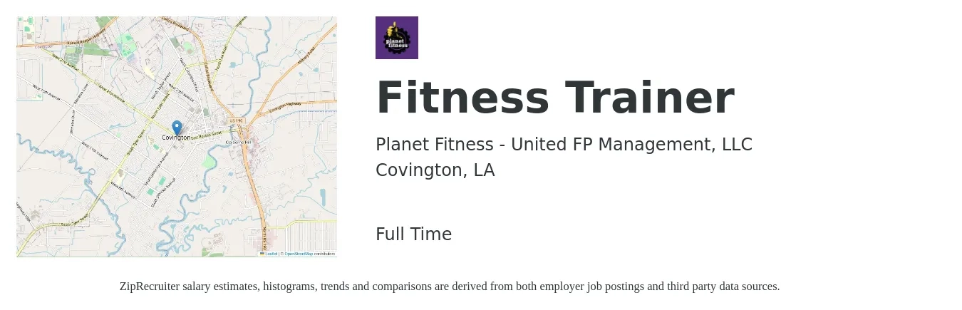 Planet Fitness - United FP Management, LLC job posting for a Fitness Trainer in Covington, LA with a salary of $12 to $14 Hourly with a map of Covington location.