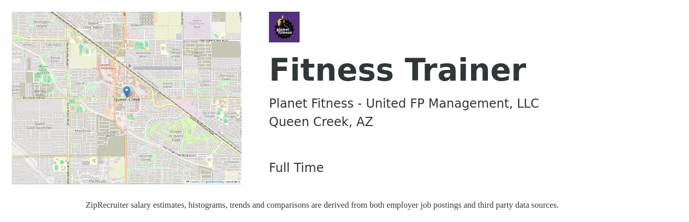 Planet Fitness - United FP Management, LLC job posting for a Fitness Trainer in Queen Creek, AZ with a salary of $13 to $16 Hourly with a map of Queen Creek location.