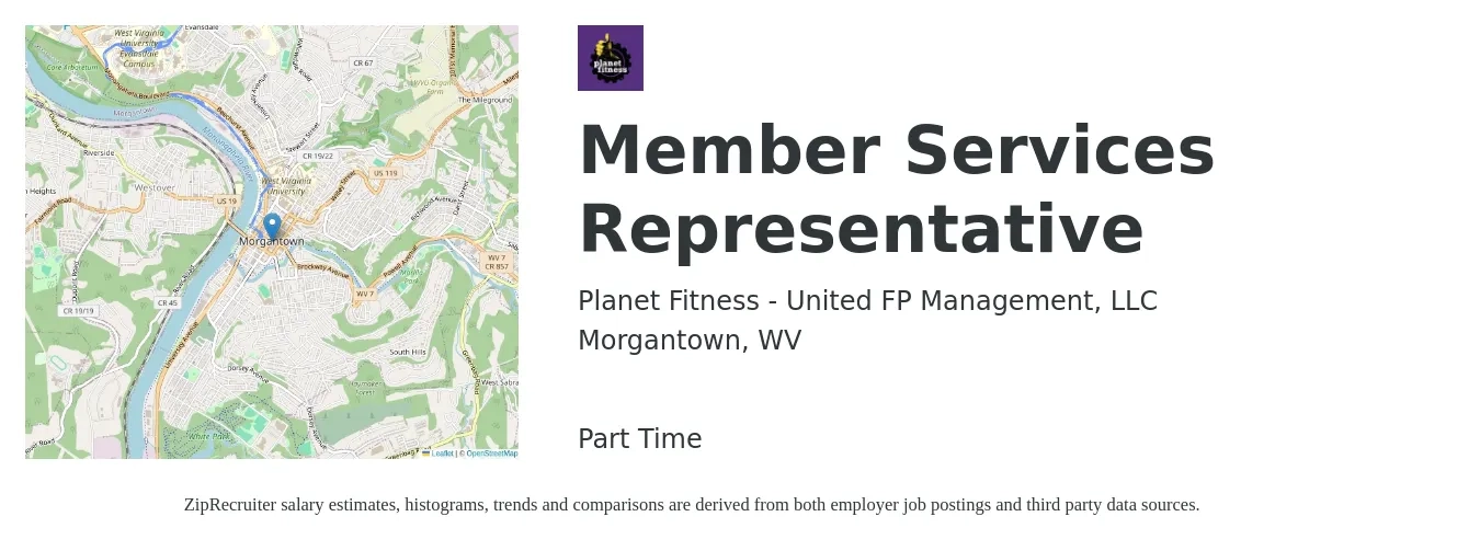 Planet Fitness - United FP Management, LLC job posting for a Member Services Representative in Morgantown, WV with a salary of $13 to $20 Hourly with a map of Morgantown location.