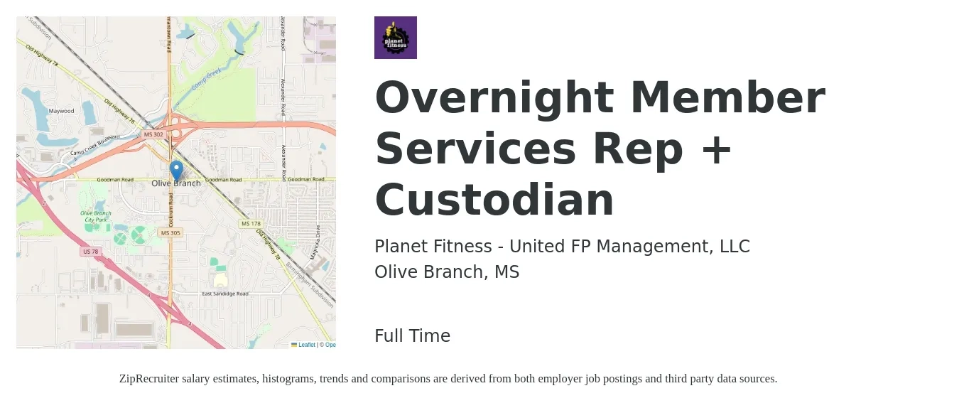 Planet Fitness - United FP Management, LLC job posting for a Overnight Member Services Rep + Custodian in Olive Branch, MS with a salary of $11 to $18 Hourly with a map of Olive Branch location.