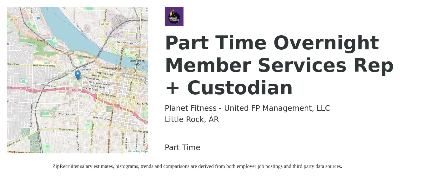 Planet Fitness - United FP Management, LLC job posting for a Part Time Overnight Member Services Rep + Custodian in Little Rock, AR with a salary of $10 to $16 Hourly with a map of Little Rock location.