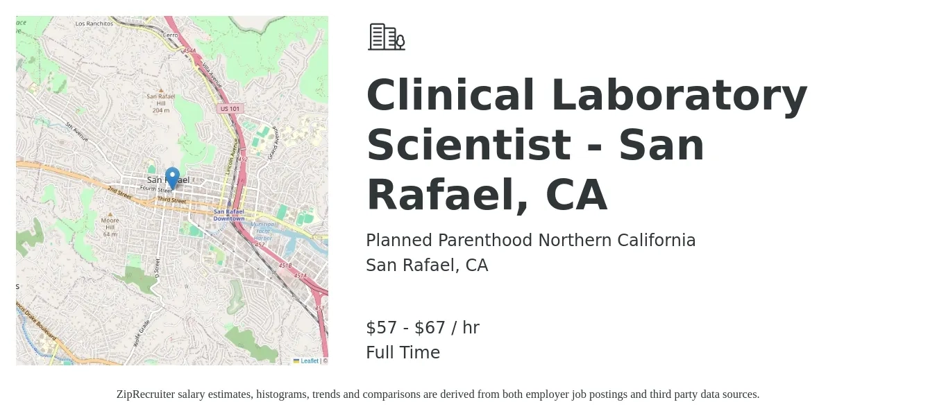 Planned Parenthood Northern California job posting for a Clinical Laboratory Scientist - San Rafael, CA in San Rafael, CA with a salary of $37 to $46 Hourly with a map of San Rafael location.