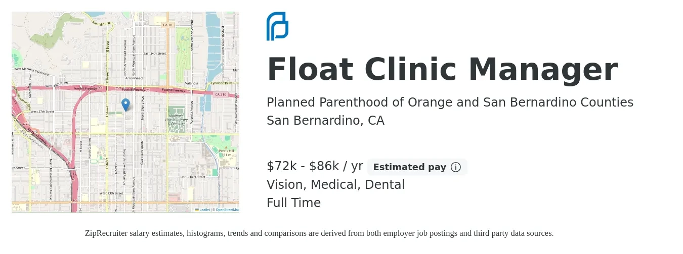 Planned Parenthood of Orange and San Bernardino Counties job posting for a Float Clinic Manager in San Bernardino, CA with a salary of $72,714 to $86,437 Yearly and benefits including medical, pto, vision, dental, and life_insurance with a map of San Bernardino location.