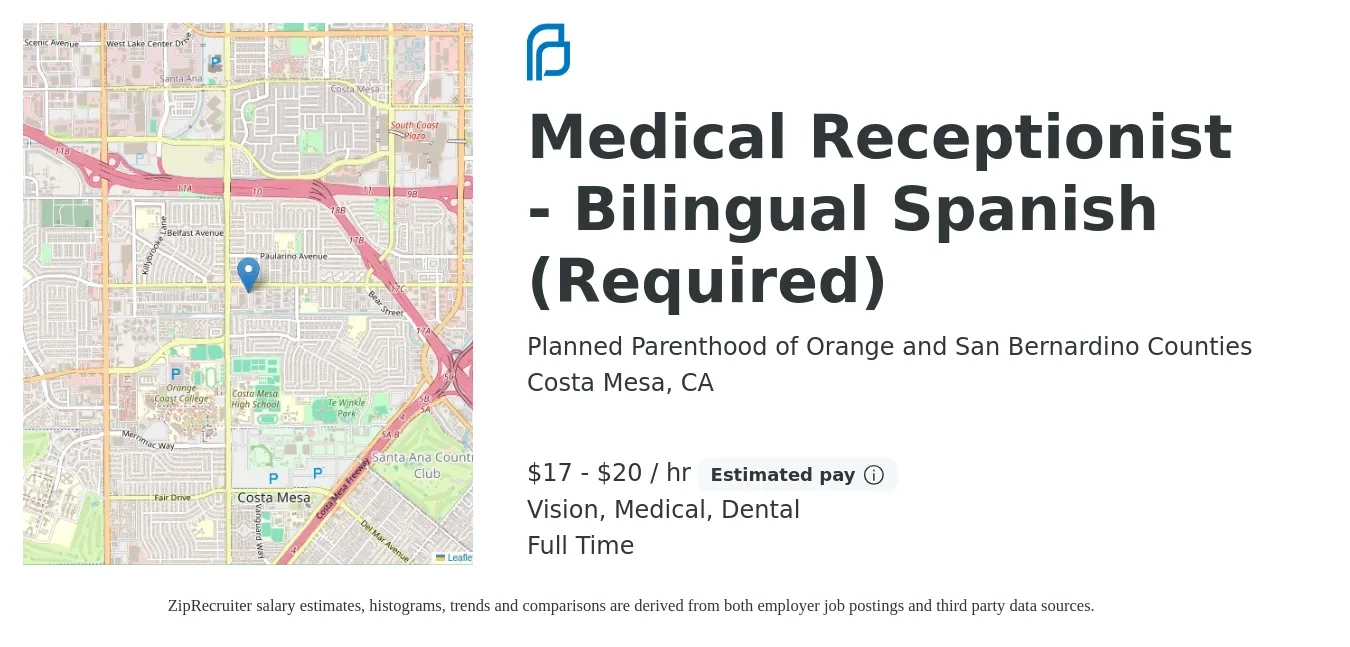 Planned Parenthood of Orange and San Bernardino Counties job posting for a Medical Receptionist - Bilingual Spanish (Required) in Costa Mesa, CA with a salary of $18 to $22 Hourly and benefits including dental, life_insurance, medical, pto, and vision with a map of Costa Mesa location.