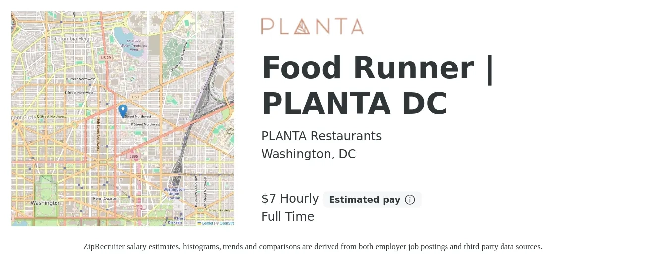 PLANTA Restaurants job posting for a Food Runner | PLANTA DC in Washington, DC with a salary of $8 Hourly with a map of Washington location.
