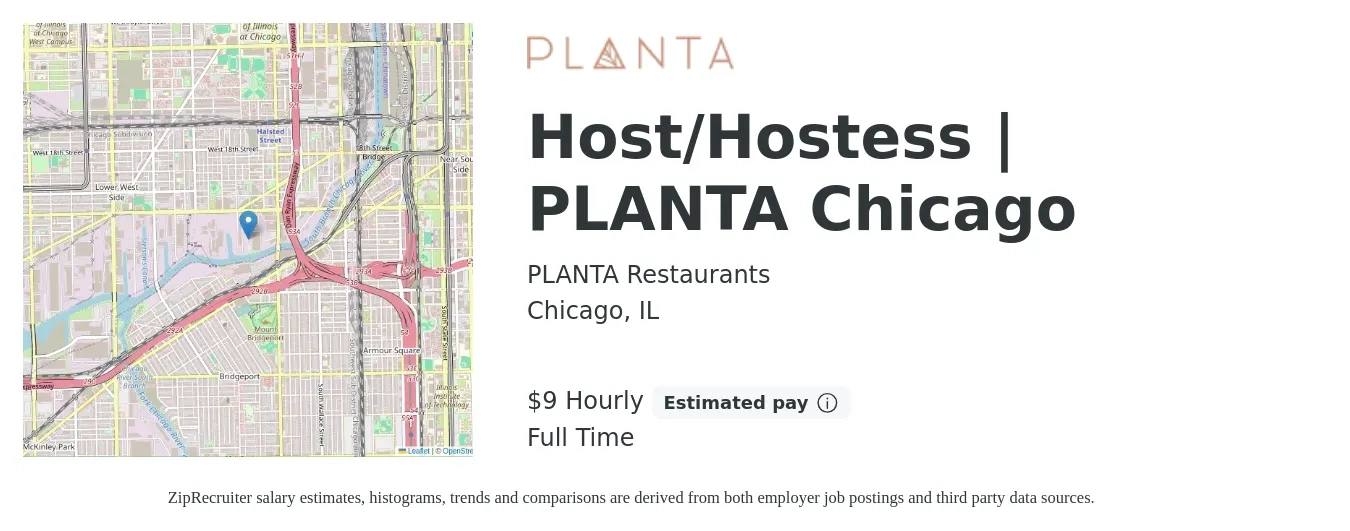 PLANTA Restaurants job posting for a Host/Hostess | PLANTA Chicago in Chicago, IL with a salary of $9 Hourly with a map of Chicago location.