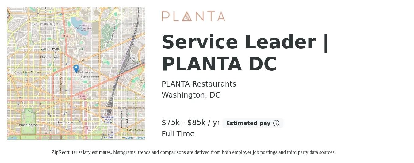 PLANTA Restaurants job posting for a Service Leader | PLANTA DC in Washington, DC with a salary of $75,000 to $85,000 Yearly with a map of Washington location.
