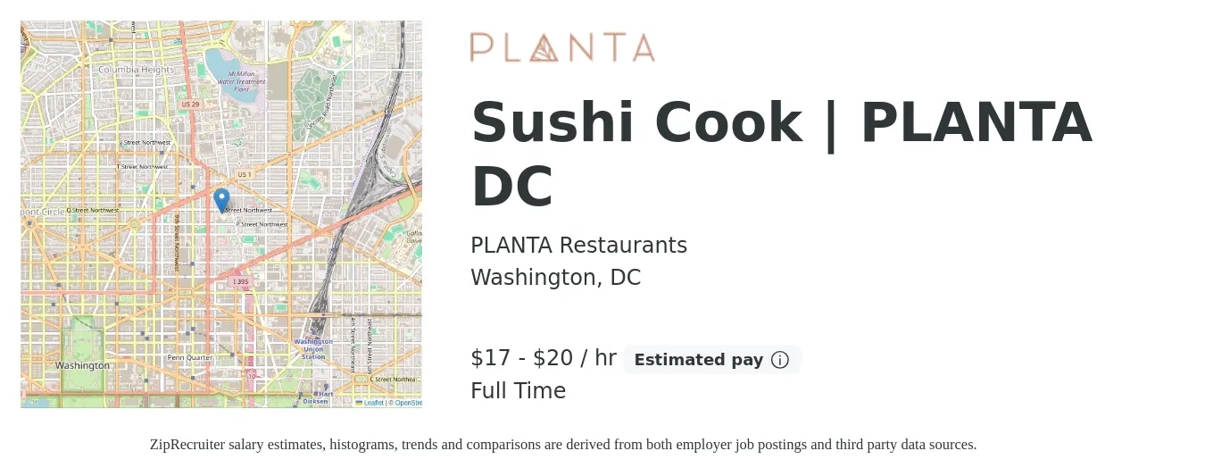 PLANTA Restaurants job posting for a Sushi Cook | PLANTA DC in Washington, DC with a salary of $18 to $21 Hourly with a map of Washington location.