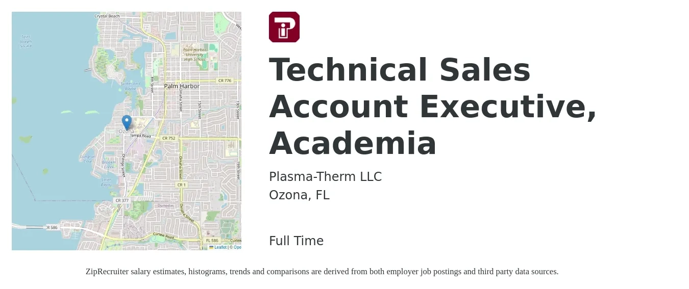 Plasma-Therm LLC job posting for a Technical Sales Account Executive, Academia in Ozona, FL with a salary of $47,400 to $74,500 Yearly with a map of Ozona location.