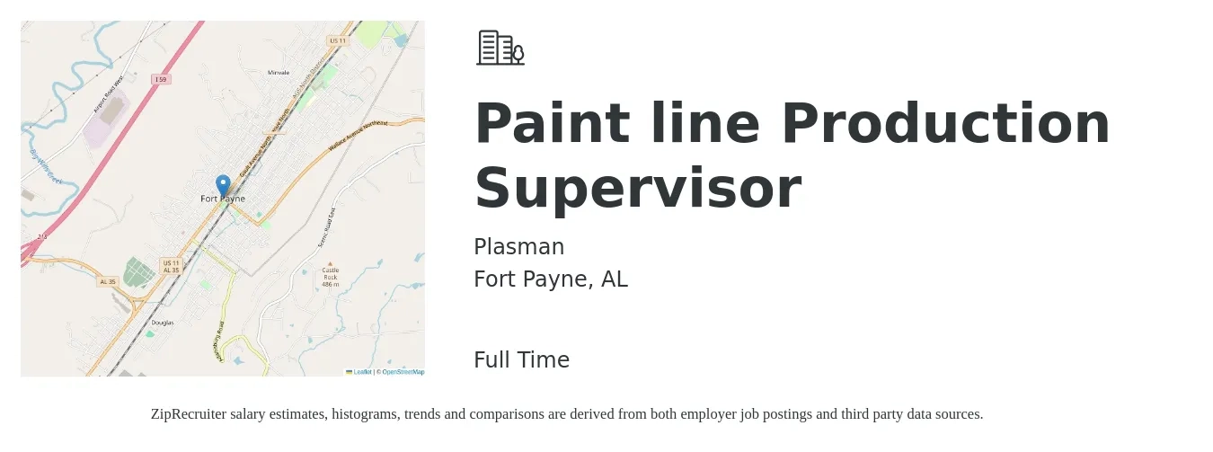 Plasman job posting for a Paint line Production Supervisor in Fort Payne, AL with a salary of $45,600 to $65,500 Yearly with a map of Fort Payne location.