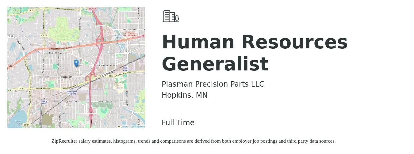 Plasman Precision Parts LLC job posting for a Human Resources Generalist in Hopkins, MN with a salary of $53,000 to $75,400 Yearly with a map of Hopkins location.