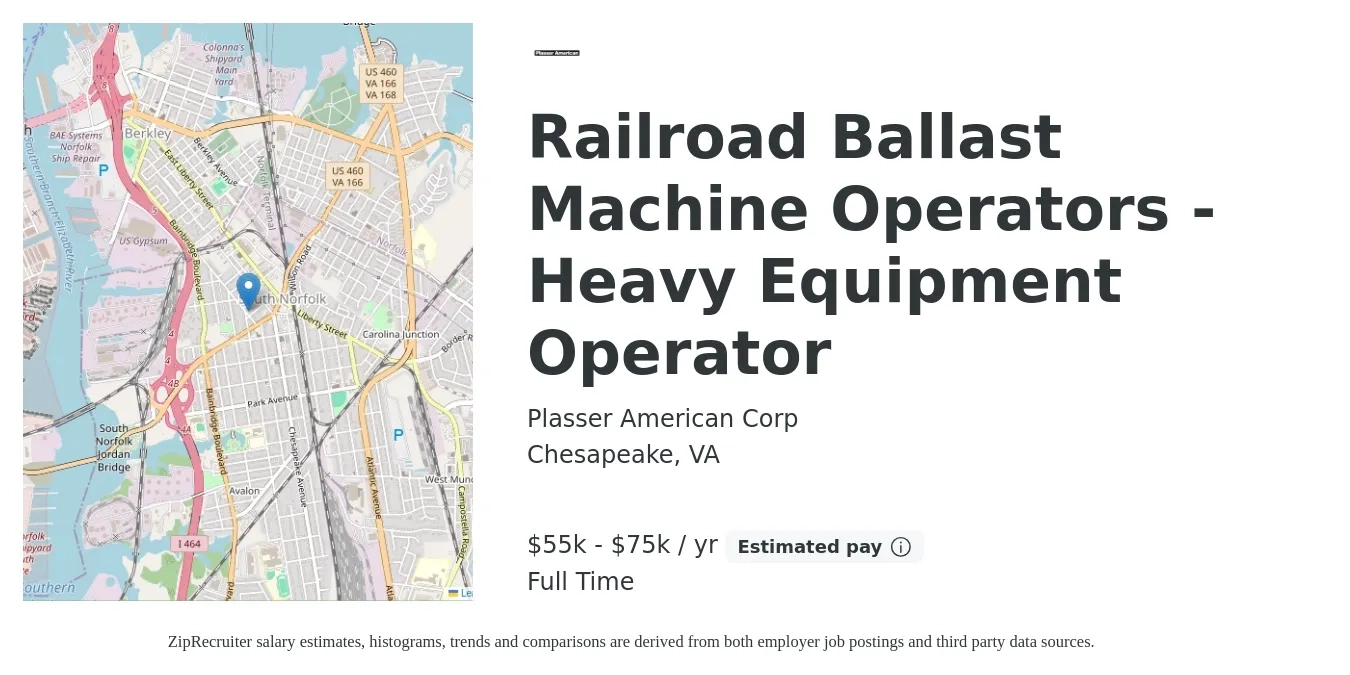 Plasser American Corp job posting for a Railroad Ballast Machine Operators - Heavy Equipment Operator in Chesapeake, VA with a salary of $55,000 to $75,000 Yearly with a map of Chesapeake location.