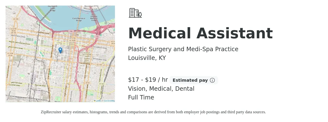 Plastic Surgery and Medi-Spa Practice job posting for a Medical Assistant in Louisville, KY with a salary of $18 to $20 Hourly and benefits including retirement, vision, dental, and medical with a map of Louisville location.