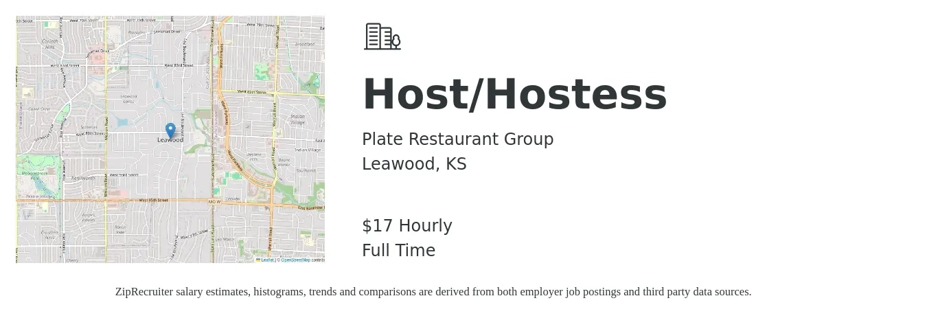 Plate Restaurant Group job posting for a Host/Hostess in Leawood, KS with a salary of $18 Hourly with a map of Leawood location.