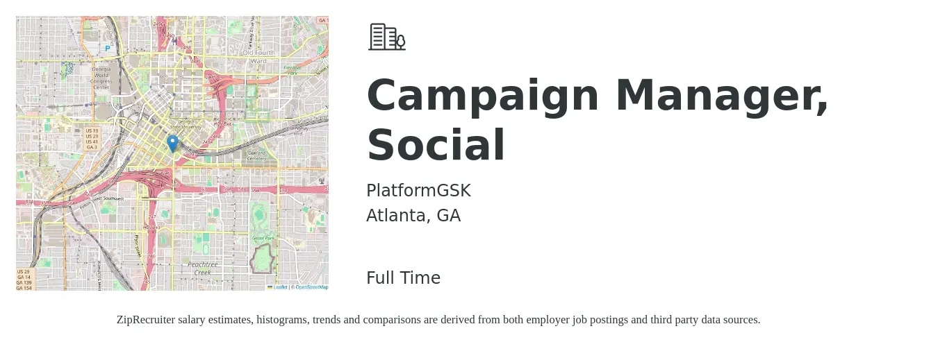 PlatformGSK job posting for a Campaign Manager, Social in Atlanta, GA with a salary of $61,100 to $68,800 Yearly with a map of Atlanta location.