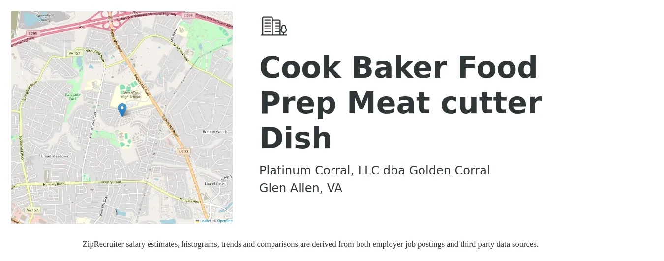 Platinum Corral, LLC dba Golden Corral job posting for a Cook / Baker / Food Prep / Meat cutter /Dish in Glen Allen, VA with a salary of $12 to $18 Hourly with a map of Glen Allen location.
