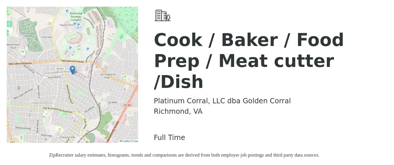 Platinum Corral, LLC dba Golden Corral job posting for a Cook / Baker / Food Prep / Meat cutter /Dish in Richmond, VA with a salary of $12 to $18 Hourly with a map of Richmond location.