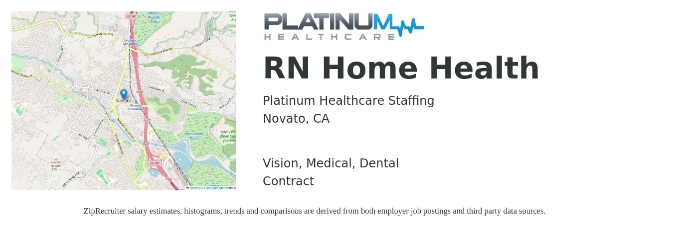 Platinum Healthcare Staffing job posting for a RN Home Health in Novato, CA with a salary of $2,160 to $2,498 Weekly and benefits including dental, medical, and vision with a map of Novato location.