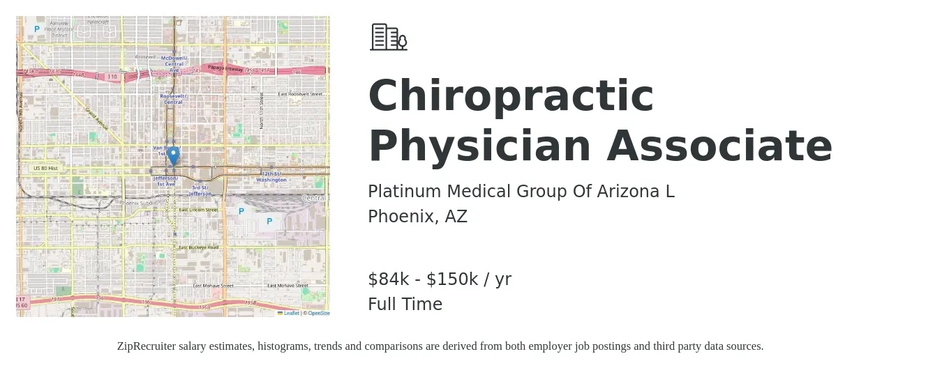 Platinum Medical Group Of Arizona L job posting for a Chiropractic Physician Associate in Phoenix, AZ with a salary of $84,000 to $150,000 Yearly with a map of Phoenix location.