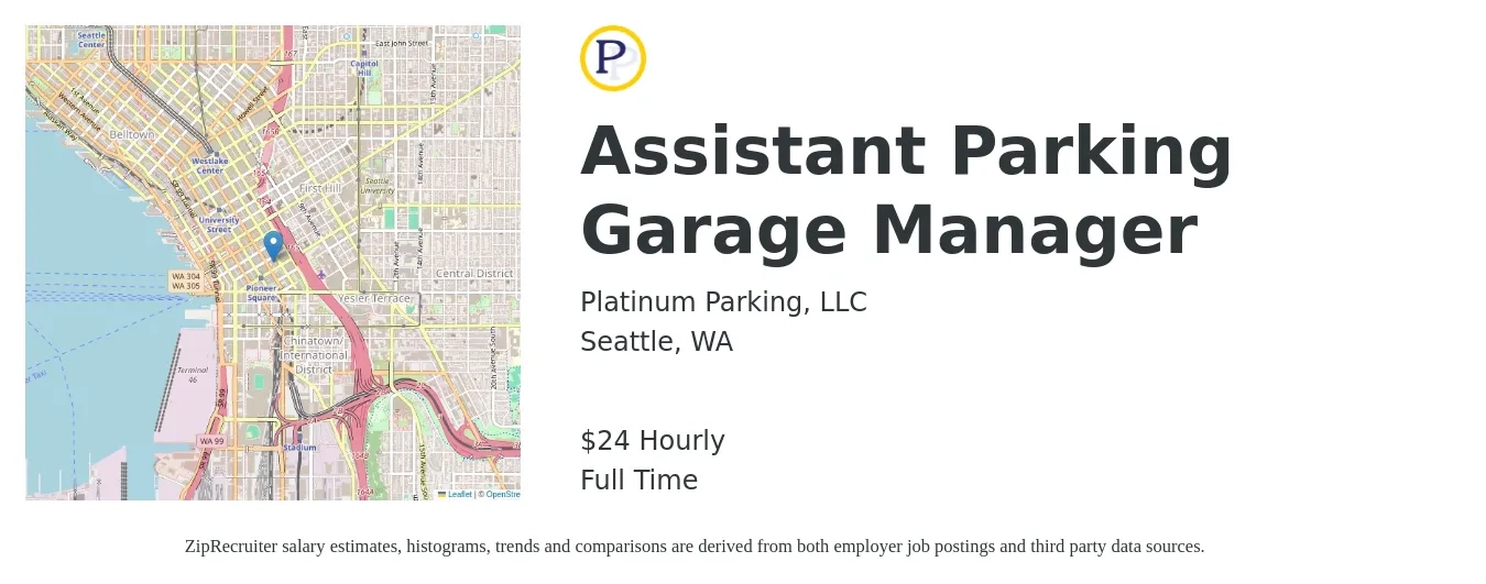 Platinum Parking, LLC job posting for a Assistant Parking Garage Manager in Seattle, WA with a salary of $25 Hourly with a map of Seattle location.