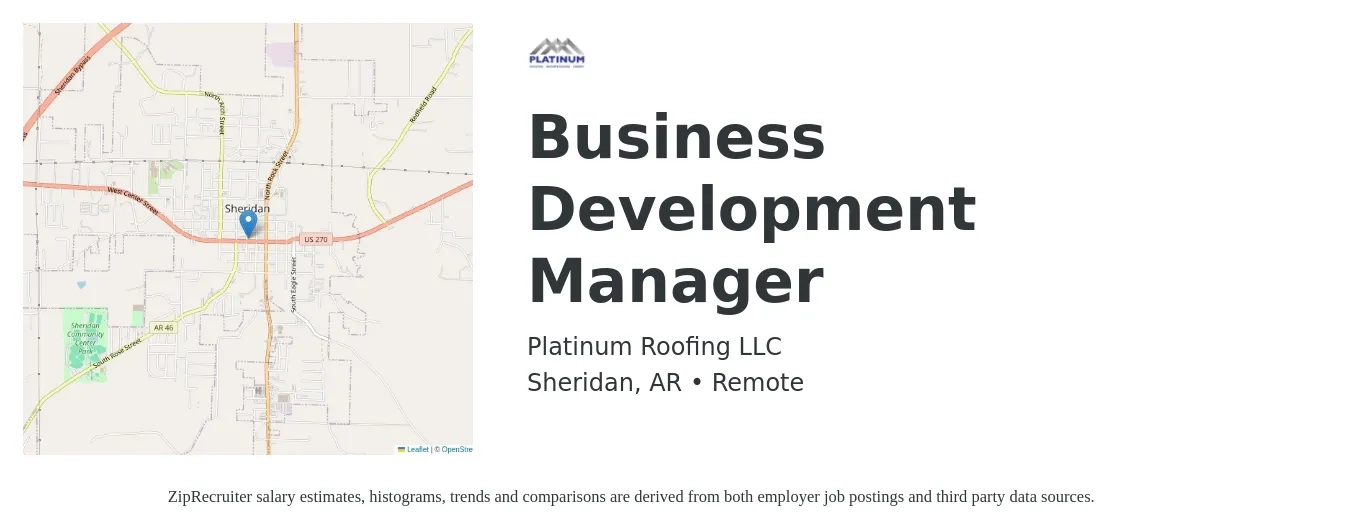 Platinum Roofing job posting for a Business Development Manager in Sheridan, AR with a salary of $53,700 to $88,000 Yearly with a map of Sheridan location.