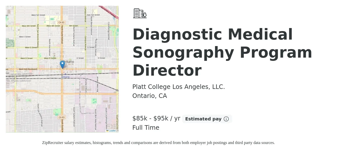 Platt College Los Angeles, LLC. job posting for a Diagnostic Medical Sonography Program Director in Ontario, CA with a salary of $85,000 to $95,000 Yearly with a map of Ontario location.