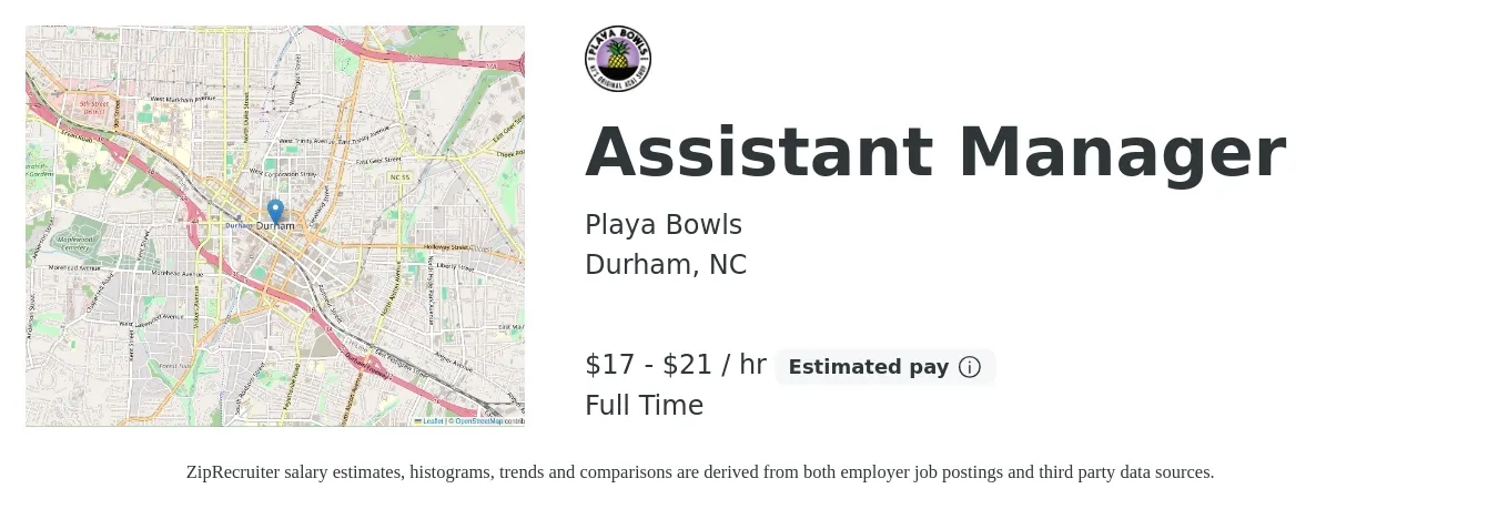 Playa Bowls job posting for a Assistant Manager in Durham, NC with a salary of $18 to $22 Hourly with a map of Durham location.