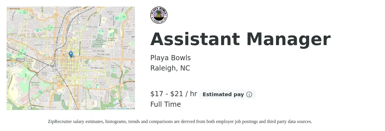 Playa Bowls job posting for a Assistant Manager in Raleigh, NC with a salary of $18 to $22 Hourly with a map of Raleigh location.